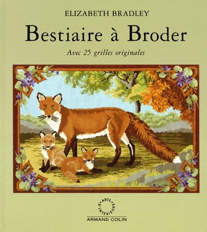 Bestiaire à broder - Elizabeth Bradley - Arts d'intérieurs - Livre