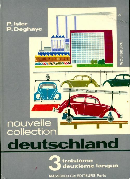 Nouvelle collection Deutschland 3e, deuxième langue - Pierre Isler - Masson GF - Livre