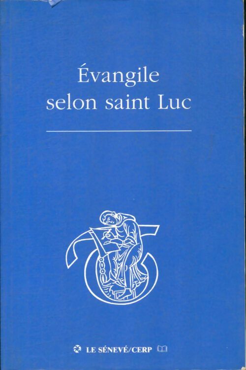 Évangile selon saint-Luc - Inconnu - Sénévé GF - Livre