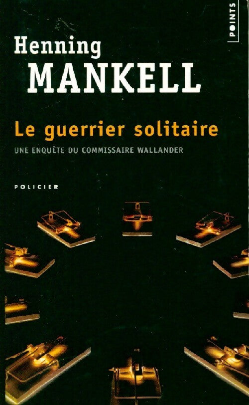 Le guerrier solitaire - Henning Mankell -  Points - Livre