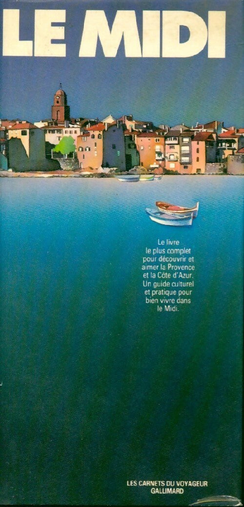 Le Midi - John Ardagh - Les carnets du voyageur - Livre