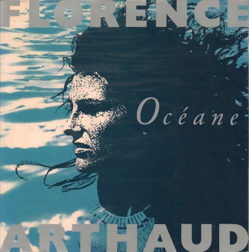 Océane - Florence Arthaud - Arthaud GF - Livre