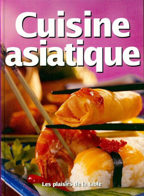 Cuisine asiatique - Inconnu - Seine GF - Livre
