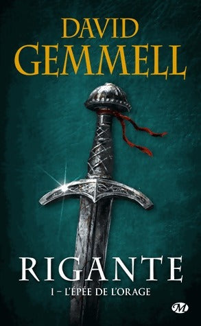 Rigante Tome I : L'épée de l'orage - David Gemmell - Milady Imaginaire - Livre