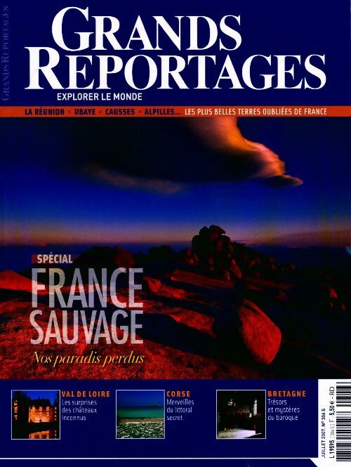 Grands reportages n°306 : Spécial France sauvage - Collectif - Grands reportages - Livre