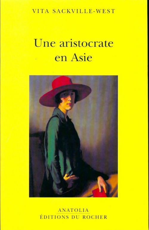 Une aristocrate en Asie - Vita Sackville-West - Rocher GF - Livre