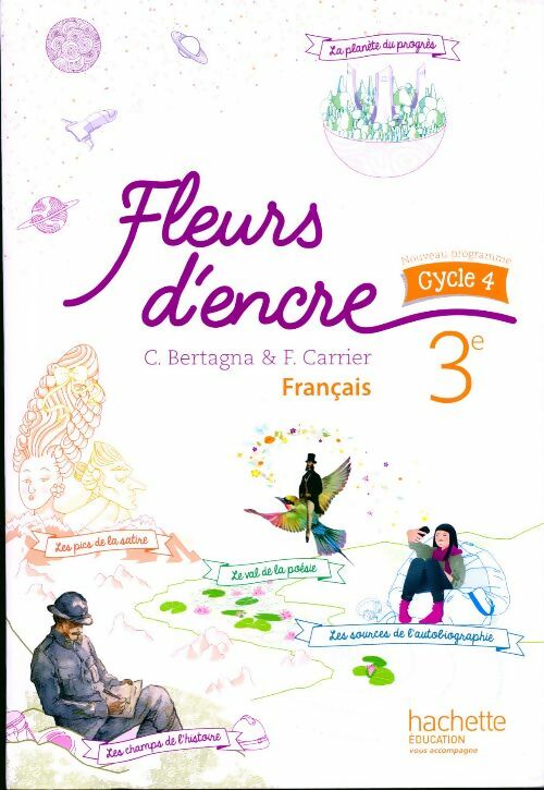 Français 3e - Françoise Carrier - Fleurs d'encre - Livre