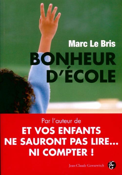 Bonheur d'école - Marc Le Bris - Gawsewitch GF - Livre