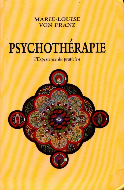 Psychothérapie : L'expérience du praticien - Marie-Louise Von Franz - Le Grand Livre du Mois GF - Livre