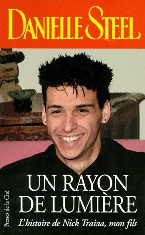 Un rayon de lumière - Danielle Steel - Presses de la Cité GF - Livre