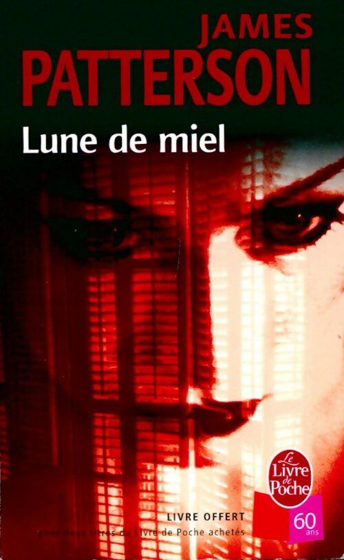 Lune de miel - James Patterson - Le Livre de Poche - Livre