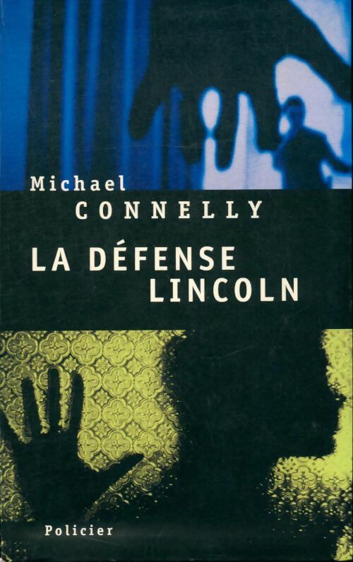 La défense Lincoln - Michael Connelly - Le Grand Livre du Mois GF - Livre