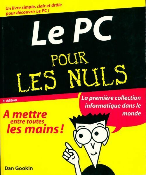 Le PC pour les nuls - Collectif - Pour les nuls - Livre