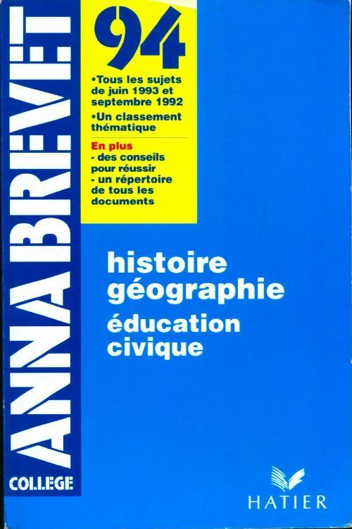 Histoire-géographie, éducation civique 1994 - Collectif - Annabrevet - Livre