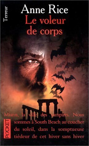 Chroniques des vampires Tome IV : Le voleur de corps - Anne Rice -  Thriller Fantastique - Livre
