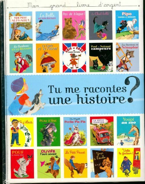Tu me racontes une histoire ? - Collectif - Deux coqs d'or GF - Livre