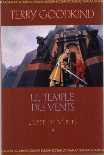 L'épée de vérité Tome IV : Le temple des vents - Terry Goodkind - France Loisirs GF - Livre