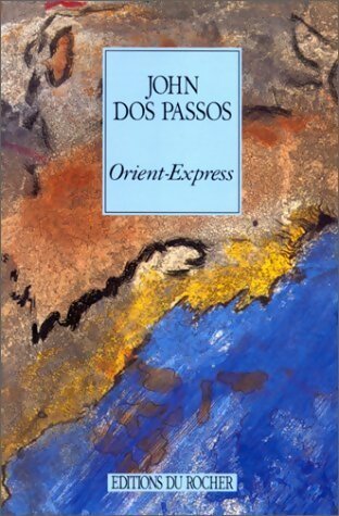 Orient-Express - John Dos Passos - Rocher GF - Livre
