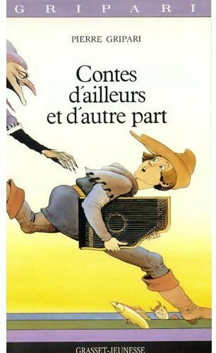 Contes d'ailleurs et d'autre part - Pierre Gripari - Jeunesse - Livre