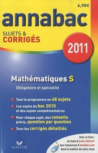 Mathématiques Terminale S, sujets et corrigés 2011 - Franck Ellul - Annabac - Livre