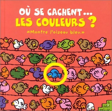 Les couleurs ? - Collectif - Où se cachent - Livre