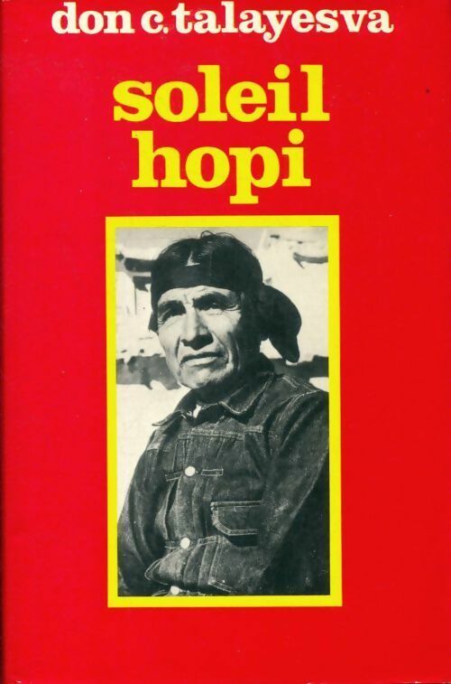 Soleil Hopi - Don C. Talayesva - France Loisirs GF - Livre