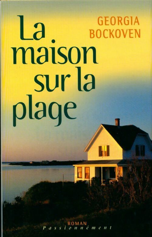 La maison sur la plage - Georgia Bockoven - France Loisirs GF - Livre