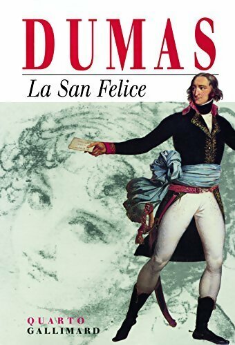 La San Felice - Alexandre Dumas - Quarto - Livre