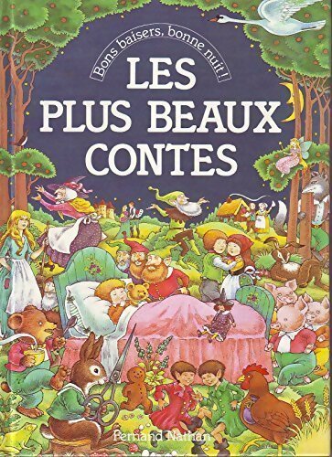 Les plus beaux contes - Collectif - Bons baisers, bonne nuit ! - Livre