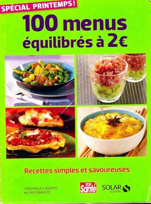100 menus équilibrés à 2 euros - Collectif - Solar poches divers - Livre