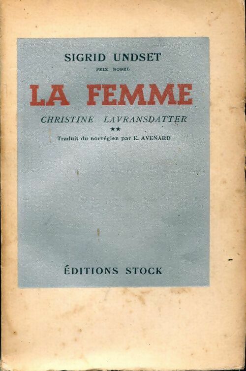 Christine Lavransdatter Tome II : La femme - Sigrid Undset - Poche Stock divers - Livre