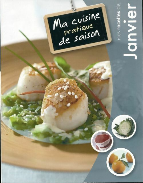 Ma cuisine pratique de saison. Janvier - Collectif - Cobra GF - Livre