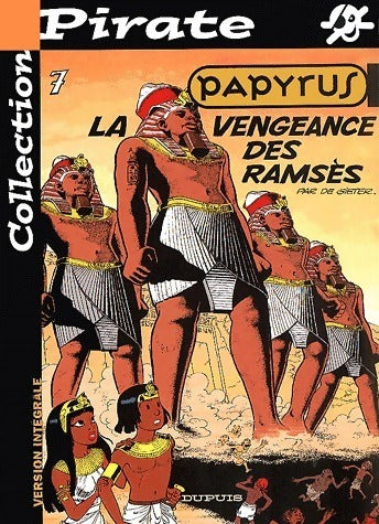 Papyrus Tome VII : La vengeance de Ramsès - Lucien De Gieter - Pirate - Livre