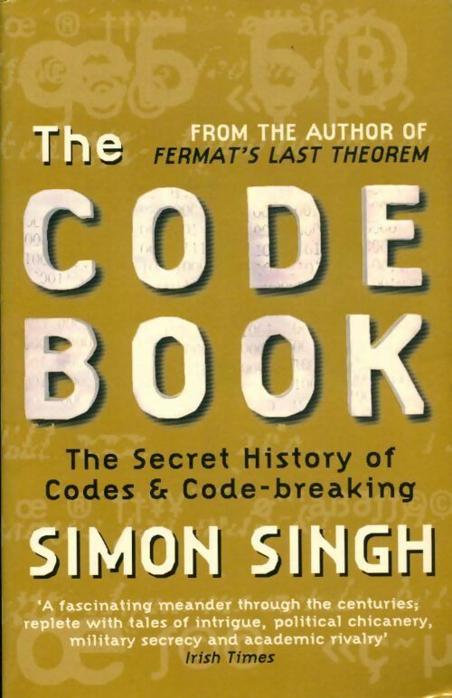 The code book. The secret history of codes and code-breaking - Simon Singh - Fourth estate - Livre