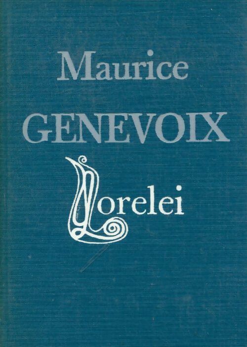 Lorelei - Maurice Genevoix - Le cercle du nouveau livre - Livre