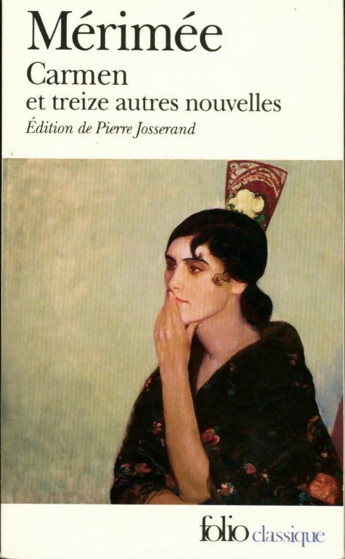 Nouvelles Tome II : Carmen et 13 autres nouvelles - Prosper Mérimée - Folio - Livre