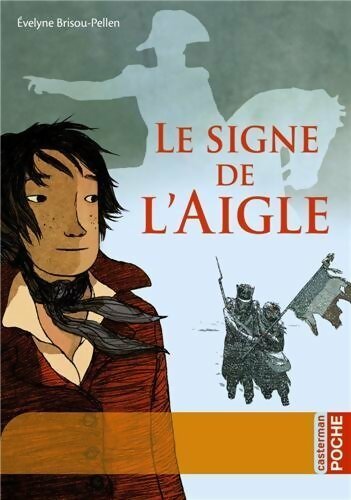 Le signe de l'aigle - Evelyne Brisou-Pellen - Casterman Poche - Livre