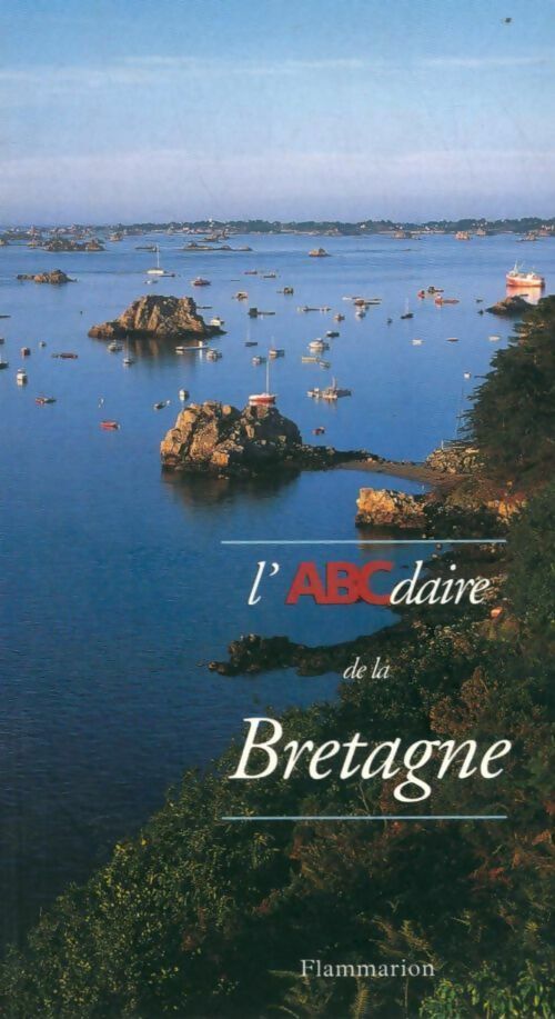 L'abcdaire de la Bretagne - Annick Caraminot - L'ABCdaire - Livre