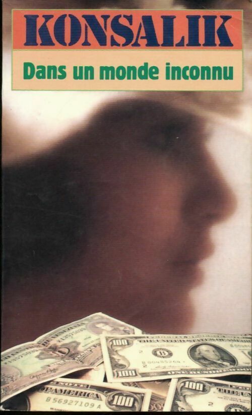 Dans un monde inconnu - Heinz G. Konsalik - Pocket - Livre