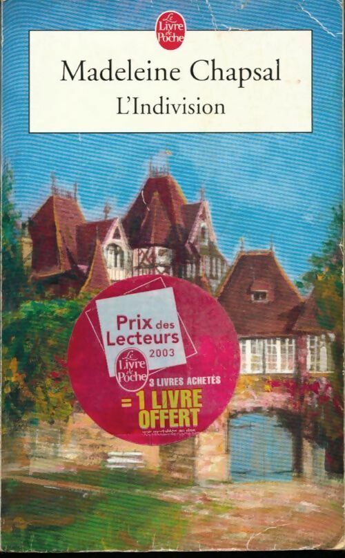 L'indivision - Madeleine Chapsal - Le Livre de Poche - Livre