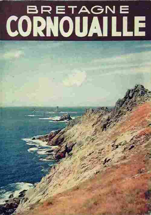 La Cornouaille - Charles Chassé - En Bretagne - Livre