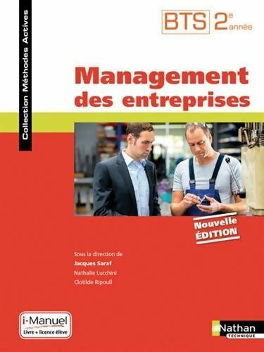 Management des entreprises BTS 2e année - Jacques Saraf - Méthodes actives - Livre