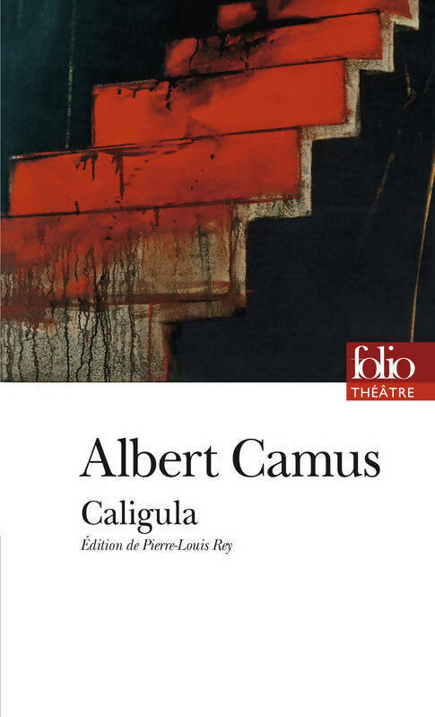 Caligula - Albert Camus -  Folio Théâtre - Livre