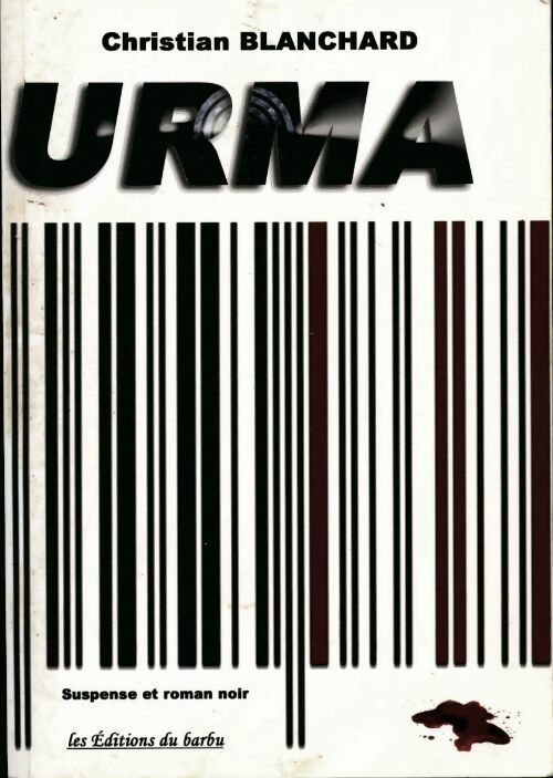 Urma - Christian Blanchard - Barbu GF - Livre