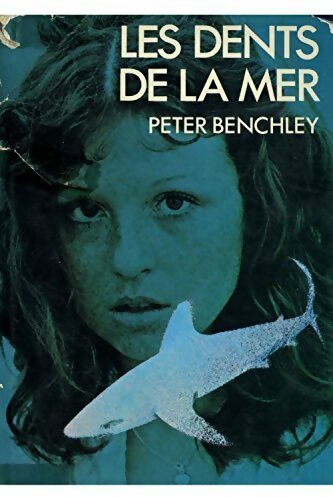 Les dents de la mer - Peter Benchley - France Loisirs GF - Livre