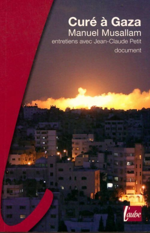 Curé à Gaza - Manuel Musallam - Document - Livre