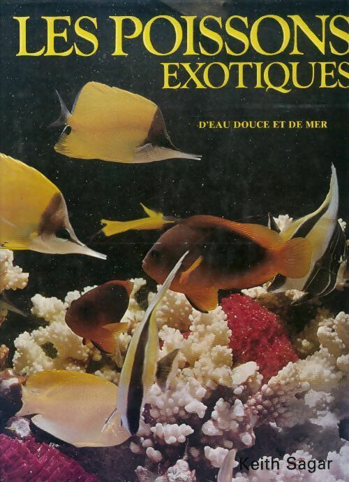 Les poissons exotiques - Jack Swain - Grund GF - Livre