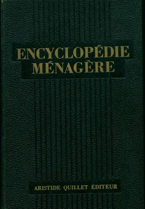 Encyclopédie ménagère Tome II - Charles Dolladille - Quillet GF - Livre