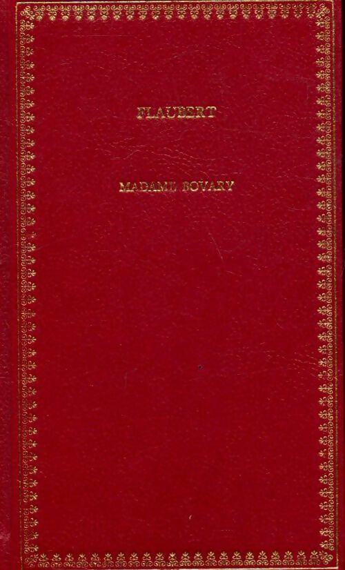 Madame Bovary - Gustave Flaubert - Education nationale GF - Livre