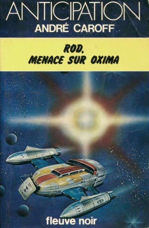 Rod, combattant du futur - André Caroff - Anticipation - Livre